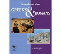 A M Wright Greeks and Romans (Tascabile)