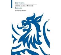 A. MacGillivray George Mackay Brown's Greenvoe (Tascabile)