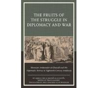 A?mad ibn al-Mahdi al The Fruits of the Struggle in Diplomacy (Copertina rigida)