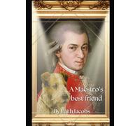 A Maestro's Best Friend: A Short story