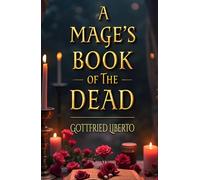 A Mage’s Book of the Dead