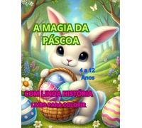 A MAGIA DA PÁSCOA: LIVRO PARA COLORIR