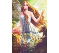 A Magia Das Fadas