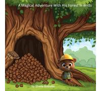 A Magical Adventure With His Forest Friends