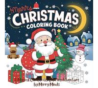 A Magical Christmas Coloring Adventure Cute & Cozy Holiday Coloring Book