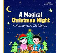 A Magical Christmas Night: A Harmonious Christmas