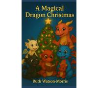 A Magical Dragon Christmas