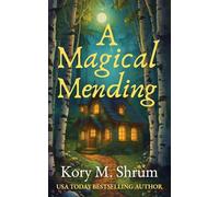 A Magical Mending: a cozy fantasy