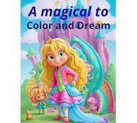 A Magical to color and Dream