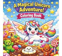 A Magical Unicorn Adventure: Coloring Book