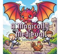 A Magically Medieval Coloring Book