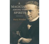 A Magician Among the Spirits