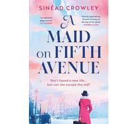 A Maid on Fifth Avenue: A heart-stopping dual timeline mystery, from the author