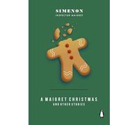 A Maigret Christmas: And Other Stories