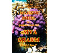 A majestic hotel by a gorgeous coral reef. «Siva Sharm Resort & Spa» 4*: 37