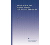 A Malay manual with grammar, reading exercises, and vocabularies. 2