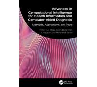 A. Malini Advances in Computational Intelligence for Health I (Copertina rigida)