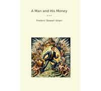 A Man and His Money