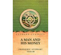 A Man and His Money