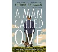 Man Called Ove: The global bestselling phenomenon
