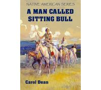 A Man Called Sitting Bull