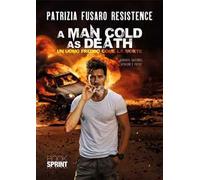 A man cold as death. Un uomo freddo come la morte