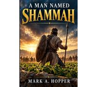A Man Named Shammah