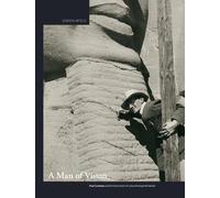 A Man of Vision. Paul Coremans and the Preservation of Cultur (Copertina rigida)