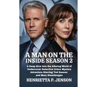 A Man on the Inside Season 2: A Deep Dive into the Alluring World of Undercover Detective Crime Mystery Adventure Starring Ted Danson and Mary Steenburgen