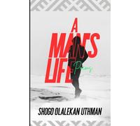 A Man’s Life