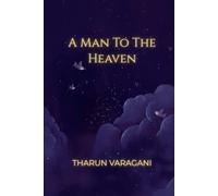 A Man To The Heaven