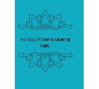 A Mandala Pattern Coloring Book