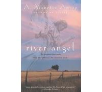 A Manette Ansay River Angel (Tascabile) Mysteries & Horror