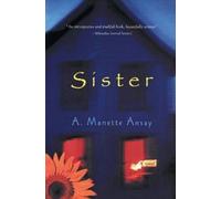 A Manette Ansay Sister (Tascabile) Mysteries & Horror