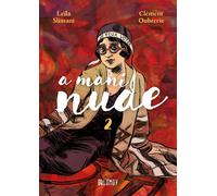 A mani nude (Vol. 2) [Paperback] [Mar 31, 2022] Slimani, Leïla; Oubrerie, Clémen