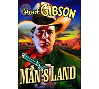 A Man's Land (DVD) Hoot Gibson Marion Shilling