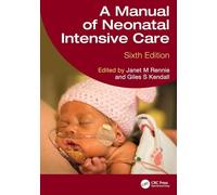A Manual of Neonatal Intensive Care