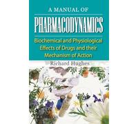 A MANUAL OF PHARMACODYNAMICS