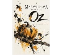A Maravilhosa Terra de Oz (Edição em Português): The Marvelous Land of Oz