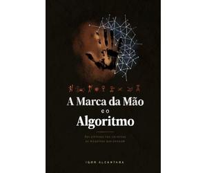 A Marca da Mão e o Algoritmo: Das Pinturas nas Cavernas às Máquinas que Pensam