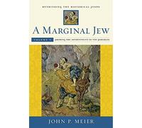 A Marginal Jew: Rethinking the Historical Jesus, Volume V: Probing the