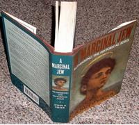 A Marginal Jew: Rethinking the Historical Jesus : The Roots of the Problem and the Person: v. 1