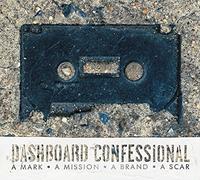 Dashboard Confessional A Mark, a Mission, a Brand, a Scar (CD) Album
