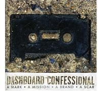 A Mark, A Mission, A Brand, A Scar by Dashboard Confessional (2003-09-23)