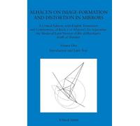A. Mark Smith Alhacen on Image-Formation and Distortion in Mirrors (Tascabile)