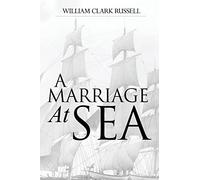 W Clark Russell A Marriage At Sea (Tascabile)
