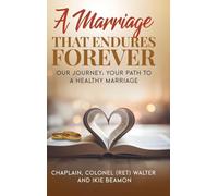 A Marriage That Endures Forever