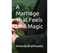 A Marriage That Feels Like Magic