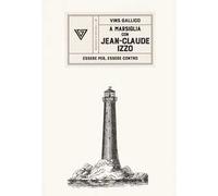 A Marsiglia con Jean-Claude Izzo