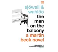 A Martin Beck Novel (3) The Man On The Balcony: Book 3